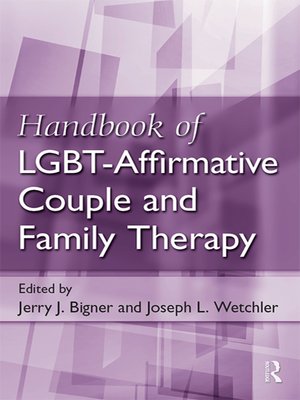 cover image of Handbook of LGBT-Affirmative Couple and Family Therapy